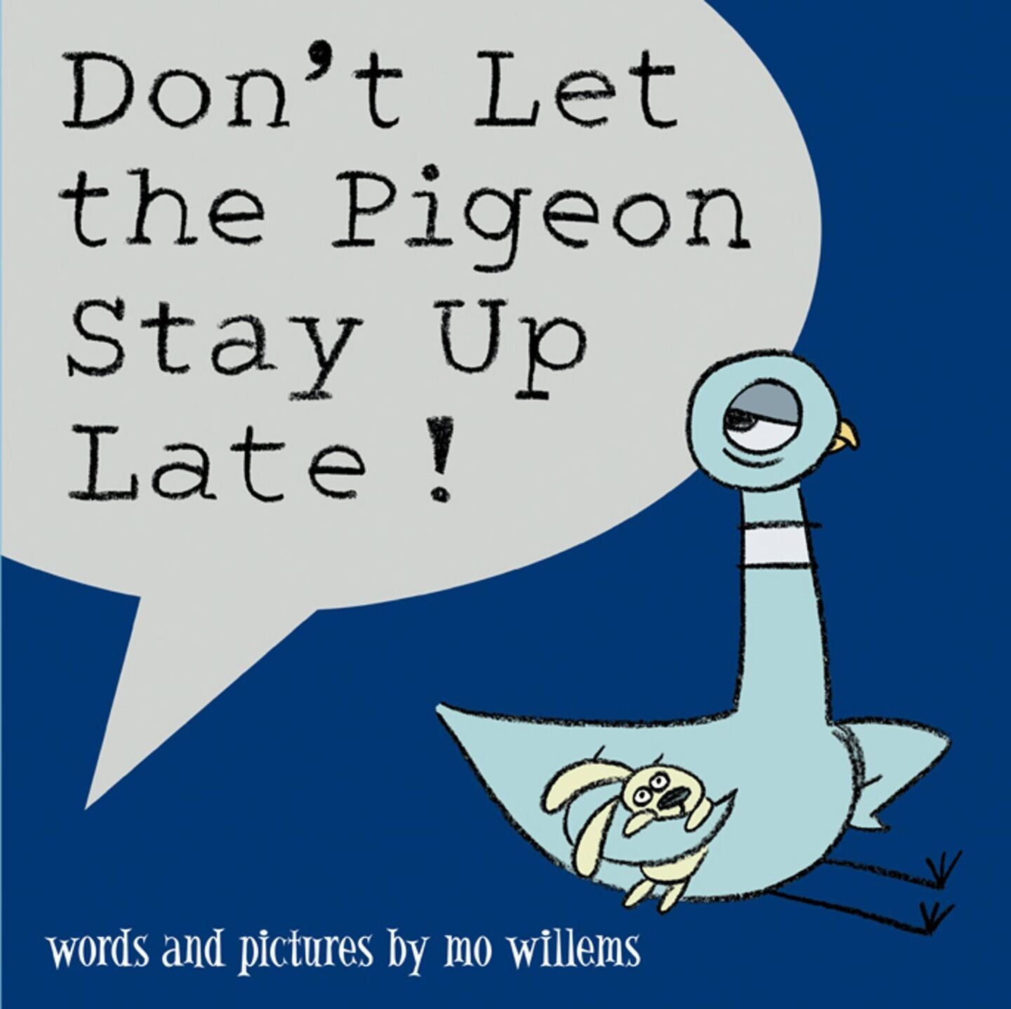"Don’t Let the Pigeon" Series by Mo Willems